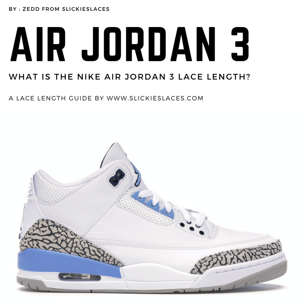 What is the NIKE Air Jordan 3 lace length? - Air Jordan 3 Replacement Laces